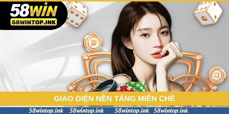 Giao diện nền tảng miễn chê