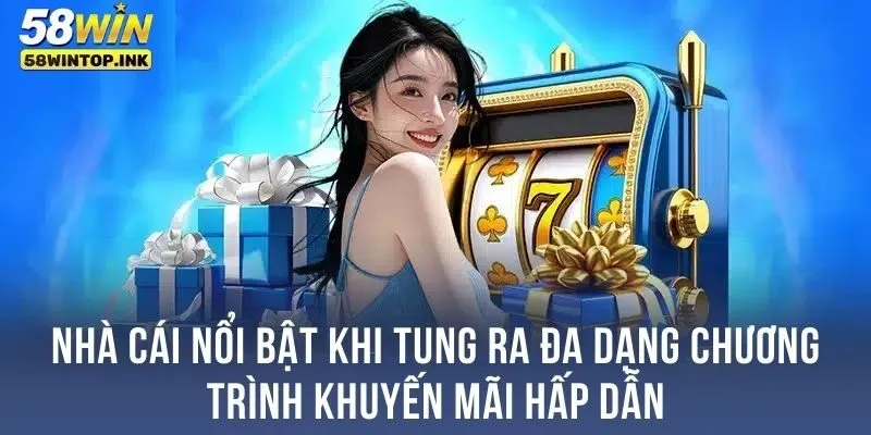 Nhà cái nổi bật khi tung ra đa dạng chương trình khuyến mãi hấp dẫn